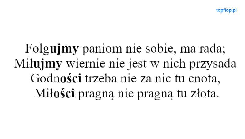 Fragment utworu Raki J. Kochanowskiego.
Przykład rymu inicjalnego.