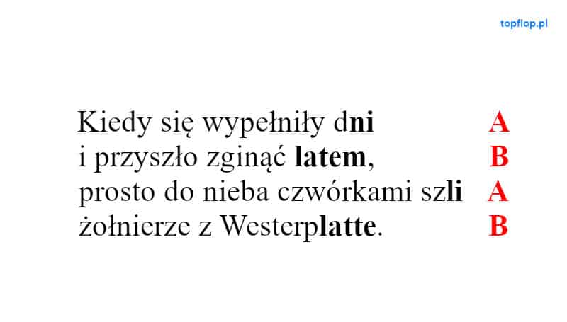 
Fragment Pieśni o żołnierzach z Westerplatte K.I. Gałczyńskiego.
Przykład rymów krzyżowych.