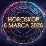 Horoskop na 6 marca 2026 roku: Kosmiczne koniunkcje i ich wpływ na nasze codzienne wybory