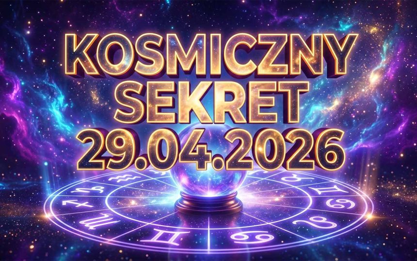 Wielki Horoskop na 29 Kwietnia 2026: Kosmiczne Wibracje i Ukryte Możliwości