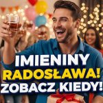 Imieniny Radosława 2026: Kiedy świętujemy i jak sprawić solenizantowi radość?
