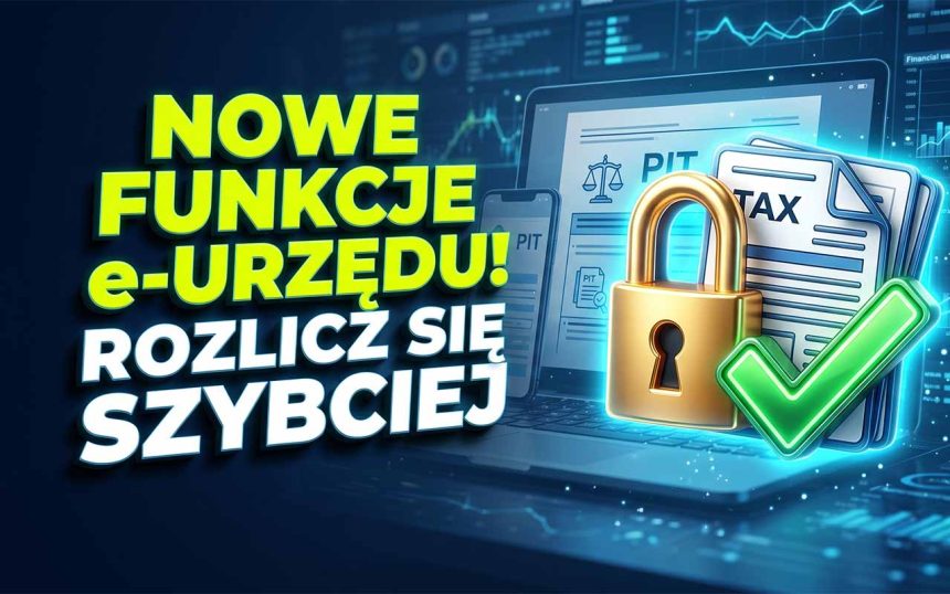 Cyfrowa Rewolucja KAS: Nowe Funkcje w e-Urzędzie Skarbowym Zmieniają Sposób Rozliczeń Podatników