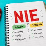 Pisownia „nie” z różnymi częściami mowy: sprawdź, kiedy pisać je łącznie, a kiedy rozdzielnie. Aktualne zasady RJP od 2026 roku, przykłady, wyjątki i częste błędy językowe.