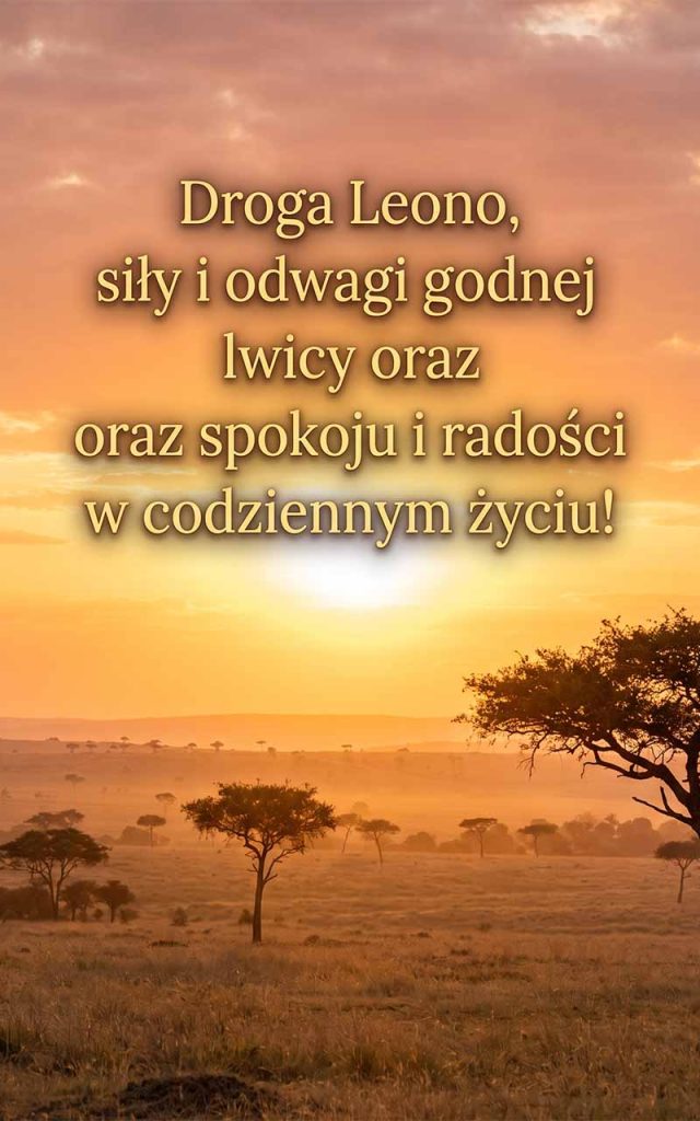 Jak złożyć najpiękniejsze życzenia dla Leony?