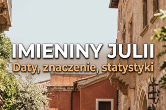 Imieniny Julii: daty, pochodzenie i miejsce w pierwszej dziesiątce