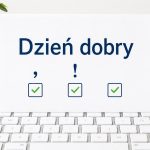„Dzień dobry” w mailu: sprawdź, kiedy postawić przecinek lub wykrzyknik, jak zacząć kolejne zdanie i których form używać w korespondencji formalnej, służbowej i prywatnej. Poznaj zasady bez pomyłek.