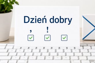 „Dzień dobry” w mailu: sprawdź, kiedy postawić przecinek lub wykrzyknik, jak zacząć kolejne zdanie i których form używać w korespondencji formalnej, służbowej i prywatnej. Poznaj zasady bez pomyłek.