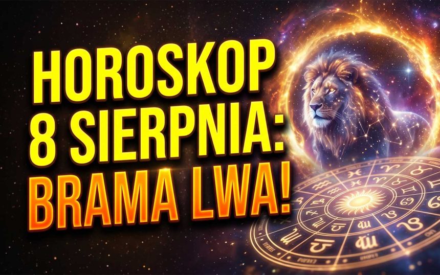 Wielki Horoskop na 8 Sierpnia 2026: Kosmiczne Wibracje, Które Zmienią Twoje Życie