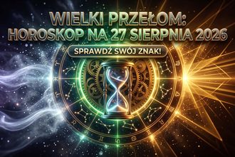Horoskop na 27 sierpnia 2026: Kosmiczne przesilenie, pragmatyzm Panny i fala intuicji