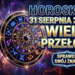 Horoskop na 31 sierpnia 2026: Kosmiczne przesilenie na koniec lata. Sprawdź, co czeka Twój znak zodiaku!