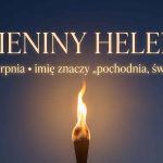Imieniny Heleny: 18 sierpnia. Czy Helena i Ilona to naprawdę to samo imię?