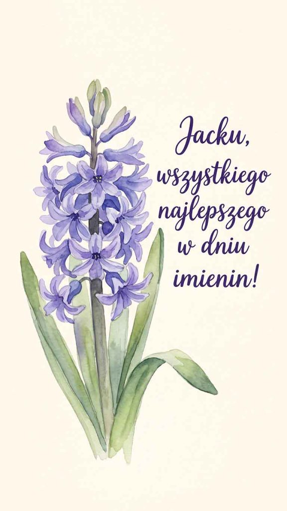 Imieniny Jacka: 17 sierpnia. Dlaczego Jacek to tak naprawdę Hiacynt?