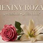 Imieniny Rozalii: 4 września. Rozalia a Róża – czym się różnią?