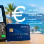 Płatność kartą za granicą: sprawdź, jak policzyć prawdziwy kurs euro po przewalutowaniu, marży banku, DCC i opłatach. Pokazujemy wzór i sposób porównania kosztu z kursem ECB.