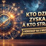 Horoskop na 9 września 2026 roku. Kto dziś zaryzykuje, a kto powinien zwolnić obroty?