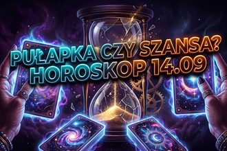 Horoskop na 14 września 2026: Kto dziś wygra walkę z chaosem, a kogo pogrążą własne iluzje?