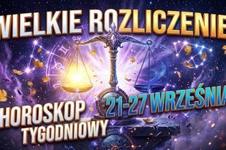Horoskop tygodniowy od 21 do 27 września 2026: Wielkie porządki przed równonocą. Kogo czeka kryzys, a kto złapie wiatr w żagle?