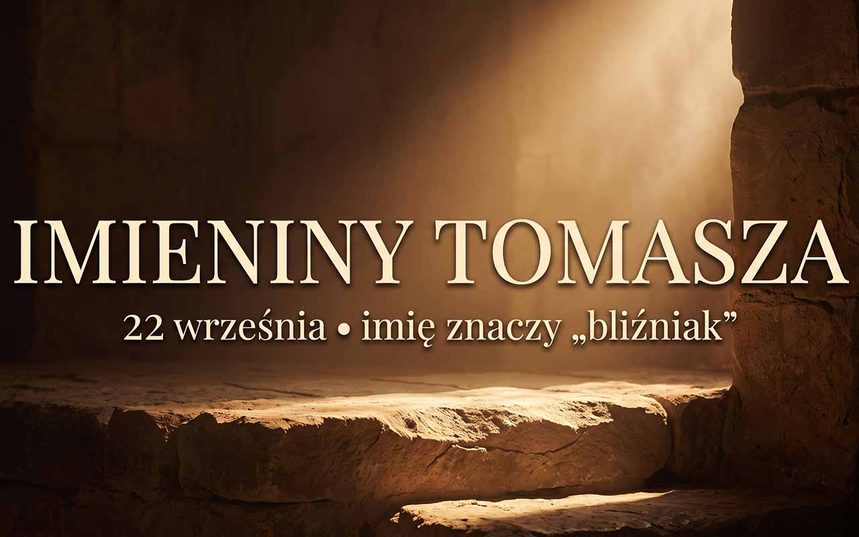 Imieniny Tomasza: daty, znaczenie i dobre imię „niewiernego"