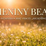 Imieniny Beaty: 6 września. Imię, które znaczy „szczęśliwa"